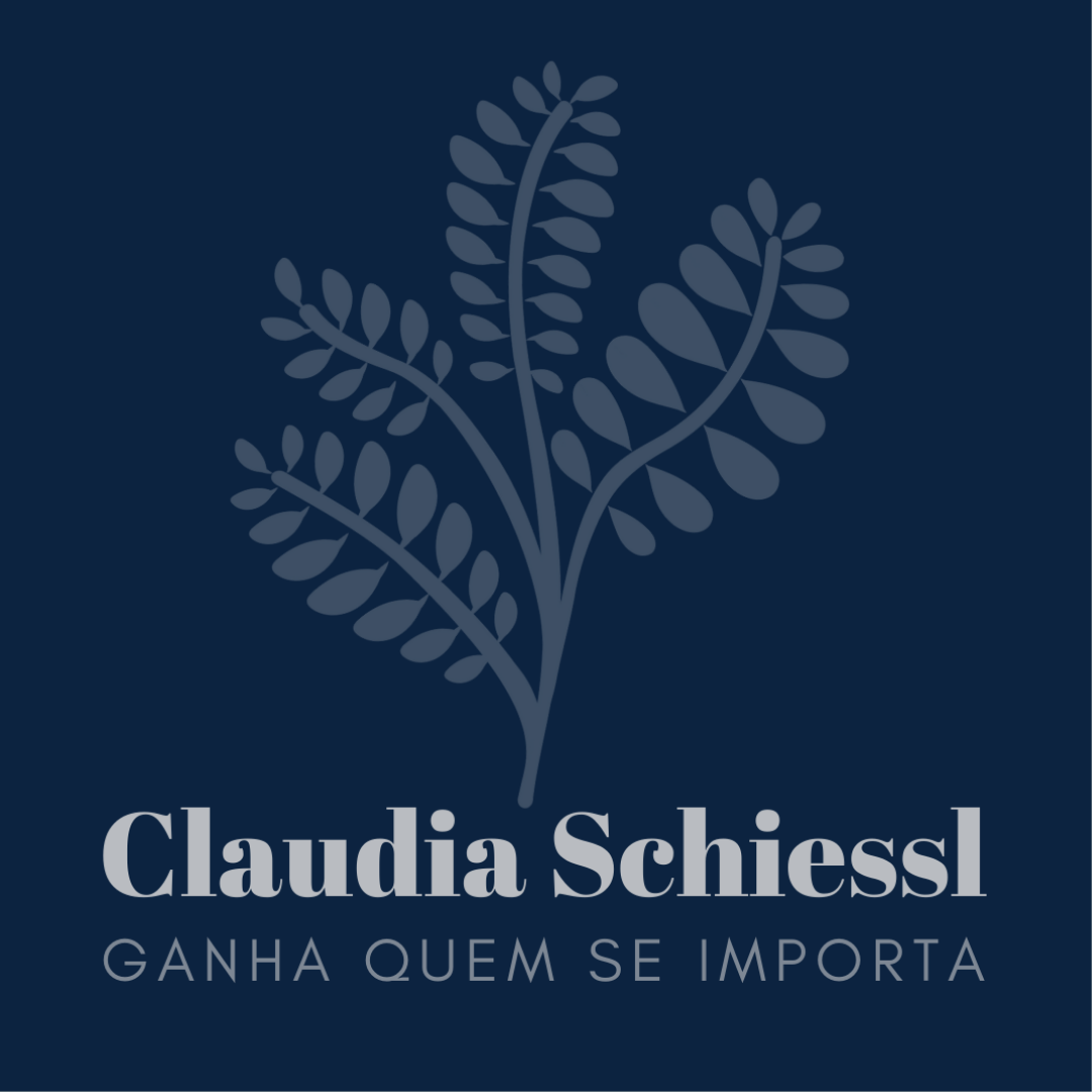 Claudia Schiessl — Ganha Quem Se Importa